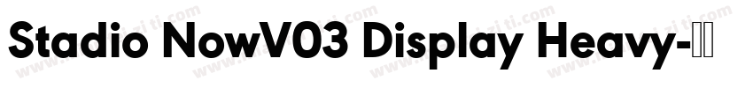 Stadio NowV03 Display Heavy字体转换